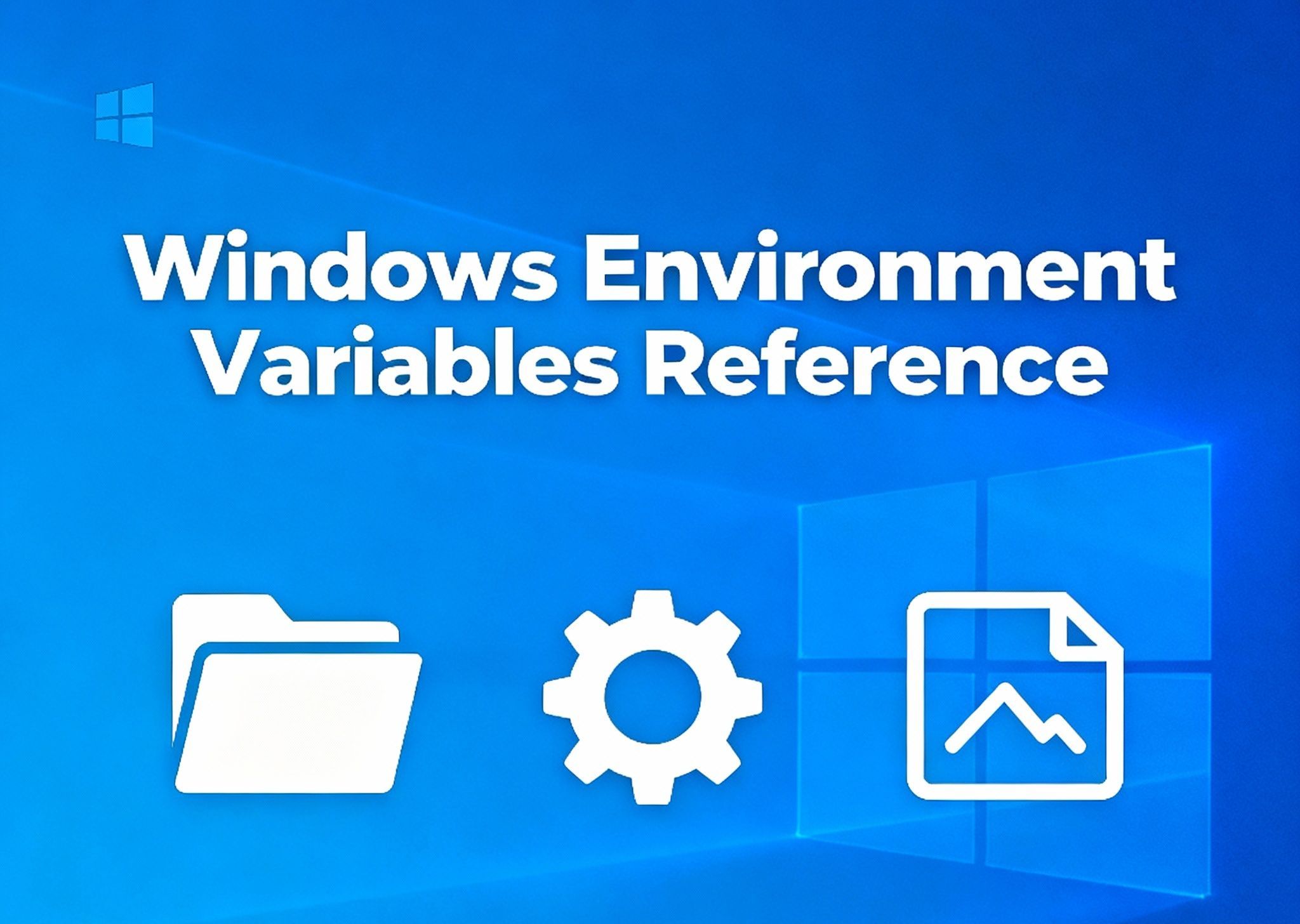 Windows Environment Variables Guide